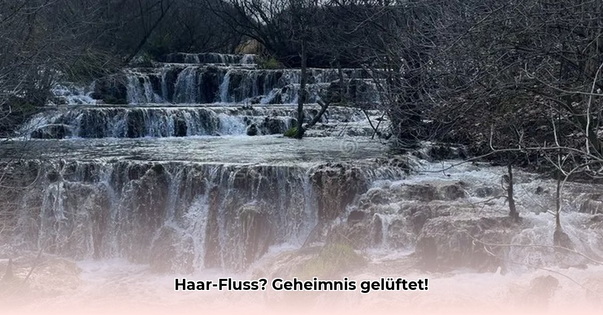 gibt-es-einen-fluss-namens-haar